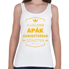 PRINTFASHION A legjobb apák augusztus - Női atléta - Fehér
