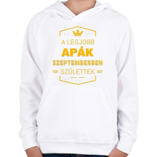 PRINTFASHION A legjobb apák szeptember - Gyerek kapucnis pulóver - Fehér
