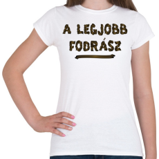 PRINTFASHION A legjobb fodrász - Női póló - Fehér