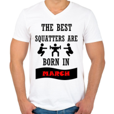 PRINTFASHION A legjobb guggolók márciusban születnek - Férfi V-nyakú póló - Fehér férfi póló