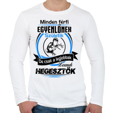 PRINTFASHION A legjobb hegesztő - Férfi hosszú ujjú póló - Fehér férfi póló