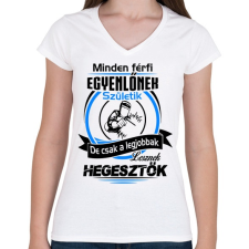 PRINTFASHION A legjobb hegesztő - Női V-nyakú póló - Fehér női póló