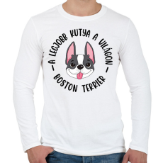 PRINTFASHION A legjobb kutya a világon - Boston terrier - Férfi hosszú ujjú póló - Fehér