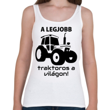 PRINTFASHION A legjobb traktoros a világon! - Női atléta - Fehér női trikó
