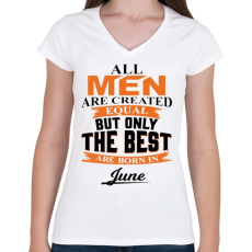 PRINTFASHION A legjobbak Júniusban születtek! - Női V-nyakú póló - Fehér