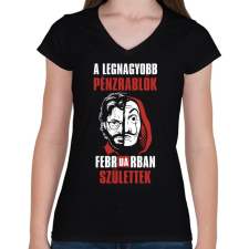 PRINTFASHION A legnagyobb pénzrablók februárban születtek - Női V-nyakú póló - Fekete női póló