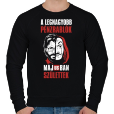 PRINTFASHION A legnagyobb pénzrablók májusban születtek - Férfi pulóver - Fekete