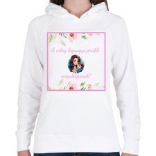 PRINTFASHION A legnagyszerűbb anyuka lany  - Női kapucnis pulóver - Fehér női pulóver, kardigán