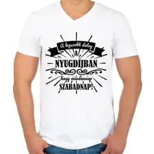 PRINTFASHION A legszebb dolog a nyugdíjban - fekete - Férfi V-nyakú póló - Fehér férfi póló