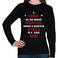 PRINTFASHION A mamám az, aki mindig meghallgat - Fehér - Női pulóver - Fekete