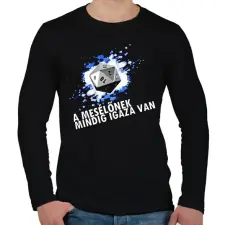 PRINTFASHION A mesélőnek mindig igaza van /világos minta/ - Férfi hosszú ujjú póló - Fekete férfi póló