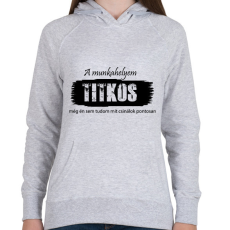 PRINTFASHION A munkahelyem titkos, még én sem tudom pontosan mit csinálok - Női kapucnis pulóver - Sport szürke