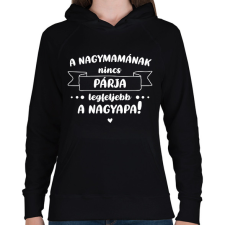 PRINTFASHION A nagymamának nincs párja - Fehér - Női kapucnis pulóver - Fekete női pulóver, kardigán