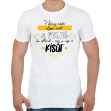 PRINTFASHION A nap is kisüt - Férfi póló - Fehér