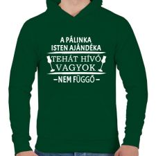 PRINTFASHION A pálinka isten ajándéka! - Férfi kapucnis pulóver - Sötétzöld férfi pulóver, kardigán