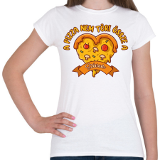 PRINTFASHION A pizza nem töri össze - Női póló - Fehér női póló