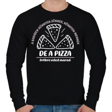 PRINTFASHION A pizza örökre veled marad - Férfi pulóver - Fekete