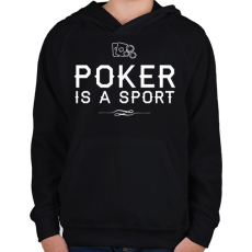 PRINTFASHION A póker egy sport - Gyerek kapucnis pulóver - Fekete