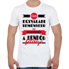 PRINTFASHION A rendőr felesége - Férfi póló - Fehér