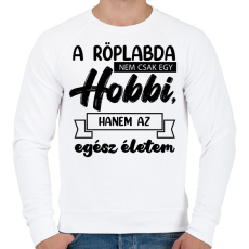 PRINTFASHION A röplabda nem csak egy hobbi - Férfi pulóver - Fehér