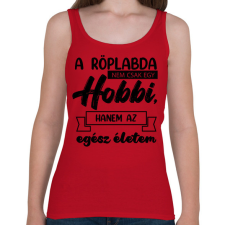 PRINTFASHION A röplabda nem csak egy hobbi - Női atléta - Cseresznyepiros női trikó