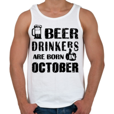 PRINTFASHION A sörivók októberben születtek - Férfi atléta - Fehér atléta, trikó