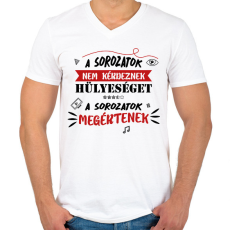 PRINTFASHION A sorozatok megértenek - Férfi V-nyakú póló - Fehér