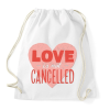 PRINTFASHION A szerelem él ! - Love is not cancelled - Sportzsák, Tornazsák - Fehér