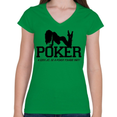 PRINTFASHION A szex jó, de a póker tovább tart 2 - Női V-nyakú póló - Zöld