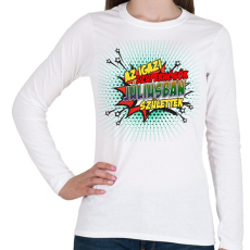 PRINTFASHION A szuperhősök júliusban születtek - Női hosszú ujjú póló - Fehér