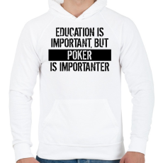 PRINTFASHION A tanulás fontos, de a póker fontosabb! - Férfi kapucnis pulóver - Fehér