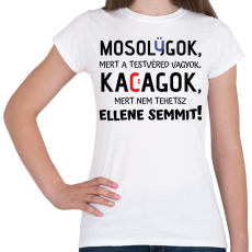 PRINTFASHION A testvéred vagyok :) - fekete - Női póló - Fehér
