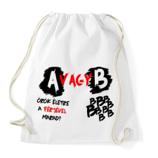 PRINTFASHION A vagy B Feleség - Sportzsák, Tornazsák - Fehér tornazsák