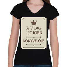PRINTFASHION A világ legjobb könyvelője - Koronával - Női V-nyakú póló - Fekete