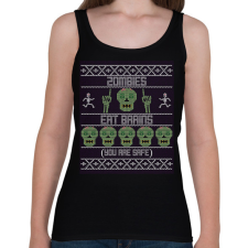 PRINTFASHION A zombik agyat esznek, biztonságban vagy. - Női atléta - Fekete női trikó