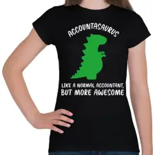 PRINTFASHION Accountasaurus - Női póló - Fekete női póló