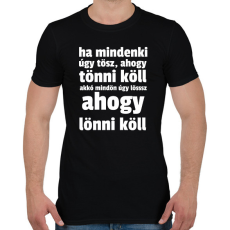 PRINTFASHION ahogy lönni köll... - Férfi póló - Fekete