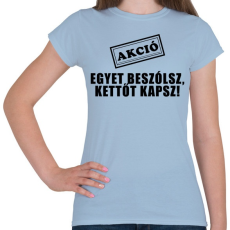 PRINTFASHION Akció!!  - Női póló - Világoskék