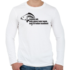 PRINTFASHION Akkora halat fogjak ne kelljen hazudnom - Férfi hosszú ujjú póló - Fehér férfi póló