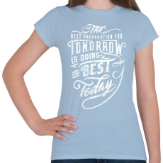 PRINTFASHION Alkosd meg  legjobb mát! - Női póló - Világoskék