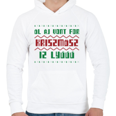 PRINTFASHION ALL I WANT FOR CHRISTMAS IS YOU - Férfi kapucnis pulóver - Fehér