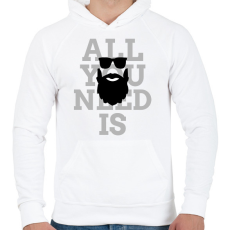 PRINTFASHION All you need is beard - Férfi kapucnis pulóver - Fehér