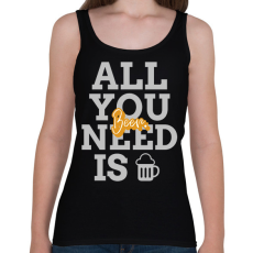 PRINTFASHION All you need is beer - Női atléta - Fekete