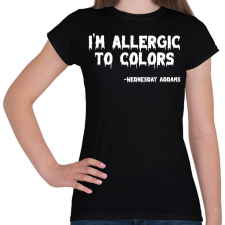 PRINTFASHION Allergia a színekre - fehér - Női póló - Fekete női póló