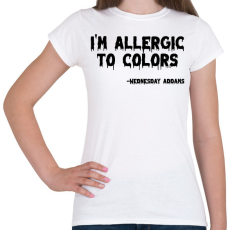 PRINTFASHION Allergia a színekre - Női póló - Fehér