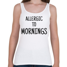 PRINTFASHION Allergiás a reggelekre - Női atléta - Fehér női trikó