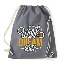 PRINTFASHION Álmodj nagyot! - Sportzsák, Tornazsák - Grafitszürke tornazsák
