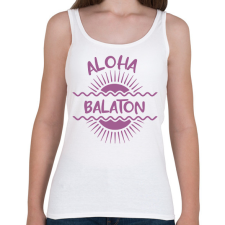 PRINTFASHION Aloha Balaton - Női atléta - Fehér női trikó