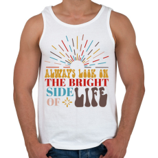 PRINTFASHION Always look on the bright side - Férfi atléta - Fehér