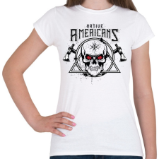 PRINTFASHION Amerika őslakosok - Native Americans - Női póló - Fehér női póló